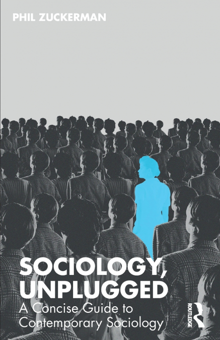 SOCIOLOGY, UNPLUGGED