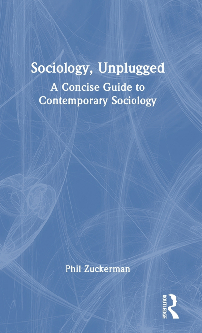 SOCIOLOGY, UNPLUGGED