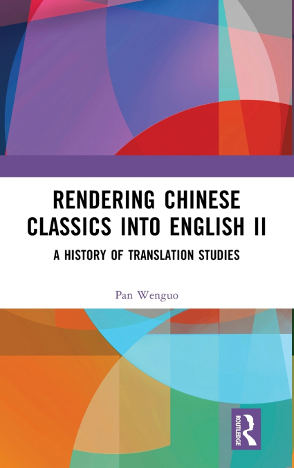 RENDERING CHINESE CLASSICS INTO ENGLISH II