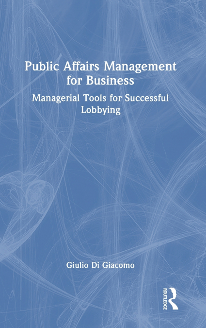 PUBLIC AFFAIRS MANAGEMENT FOR BUSINESS