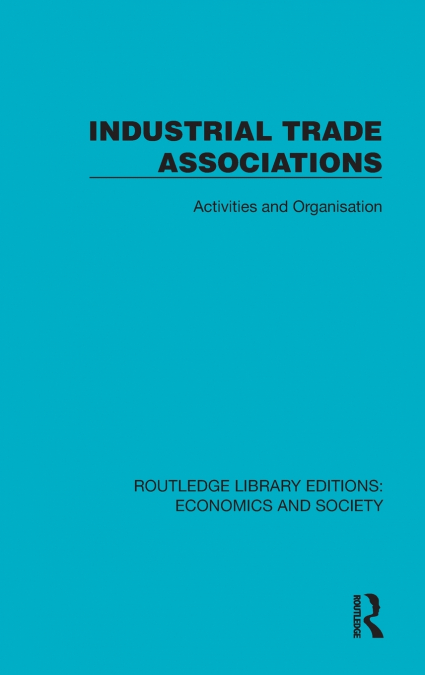 INDUSTRIAL TRADE ASSOCIATIONS