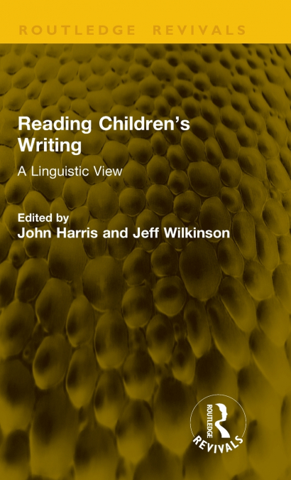 READING CHILDREN?S WRITING