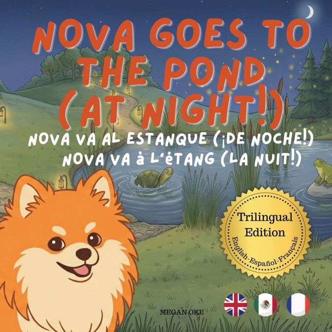 NOVA GOES TO THE POND (AT NIGHT!)