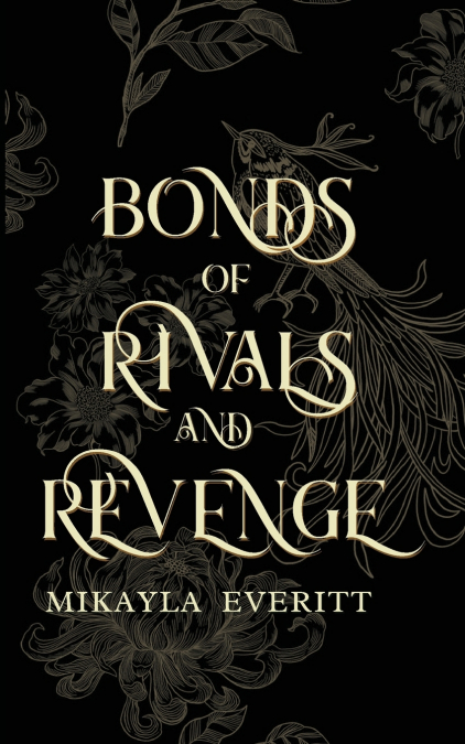 BONDS OF RIVALS AND REVENGE