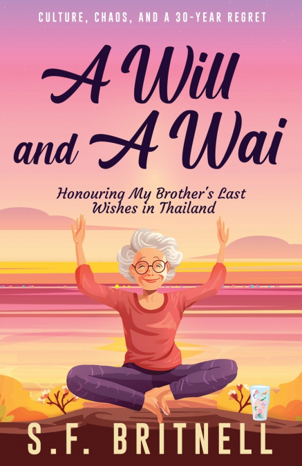A WILL AND A WAI