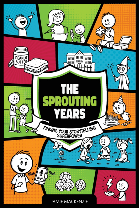 THE SPROUTING YEARS