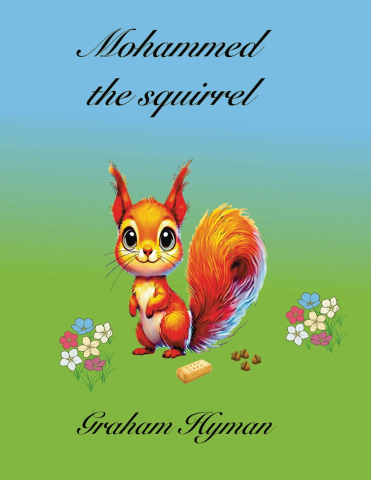 MOHAMMED THE SQUIRREL