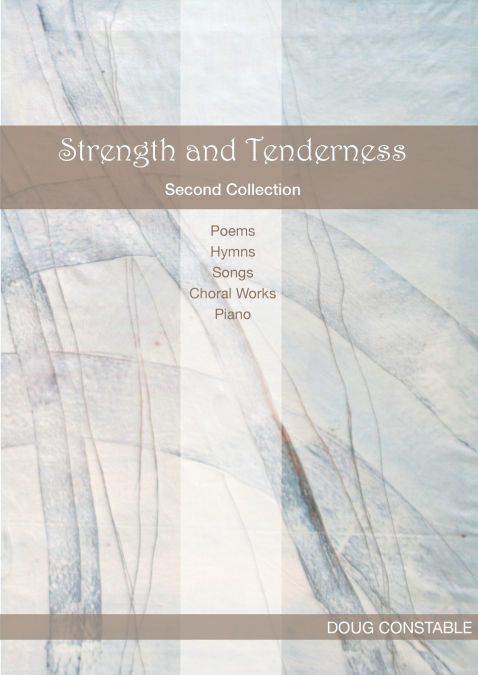 STRENGTH AND TENDERNESS