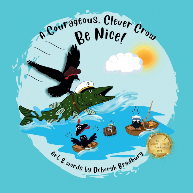 A COURAGEOUS, CLEVER CROW