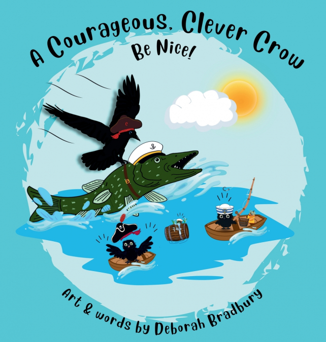 A COURAGEOUS, CLEVER CROW