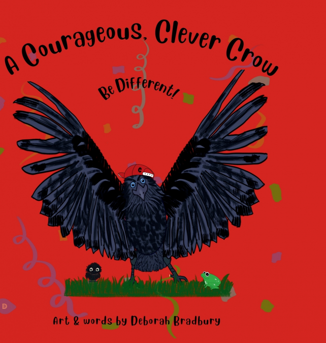 A COURAGEOUS, CLEVER CROW