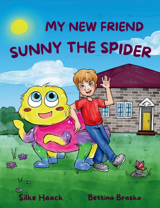 MY NEW FRIEND SUNNY THE SPIDER