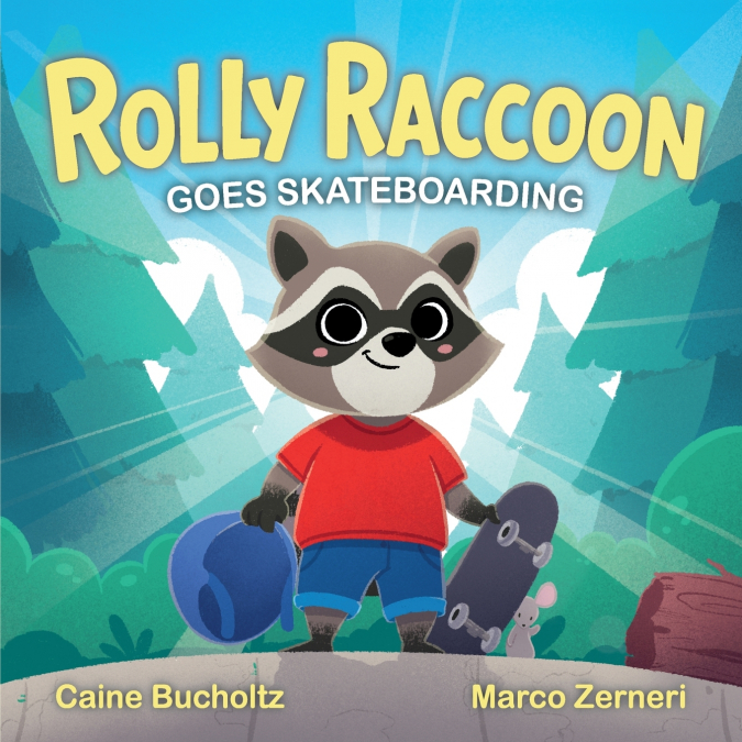 ROLLY RACCOON GOES SKATEBOARDING