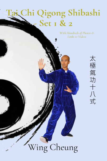 TAI CHI QIGONG SHIBASHI - SET 1 & 2