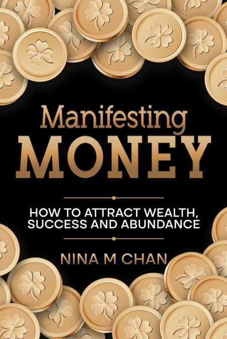 MANIFESTING MONEY