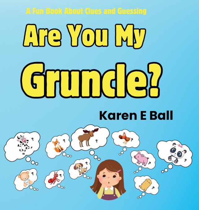 ARE YOU MY GRUNCLE?