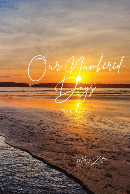 OUR NUMBERED DAYS