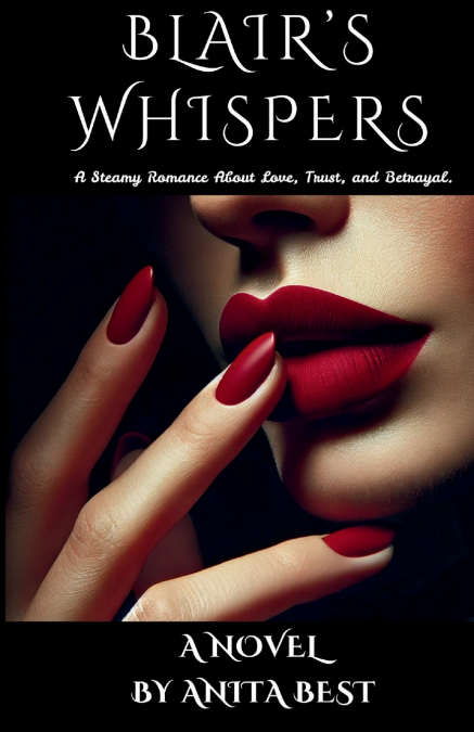 BLAIR?S WHISPERS