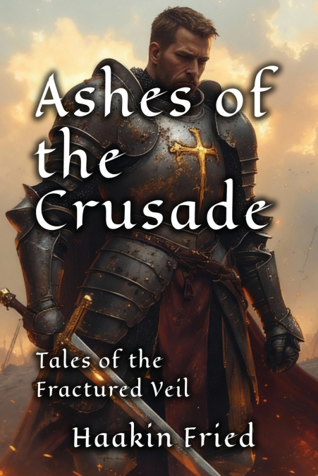 ASHES OF THE CRUSADE