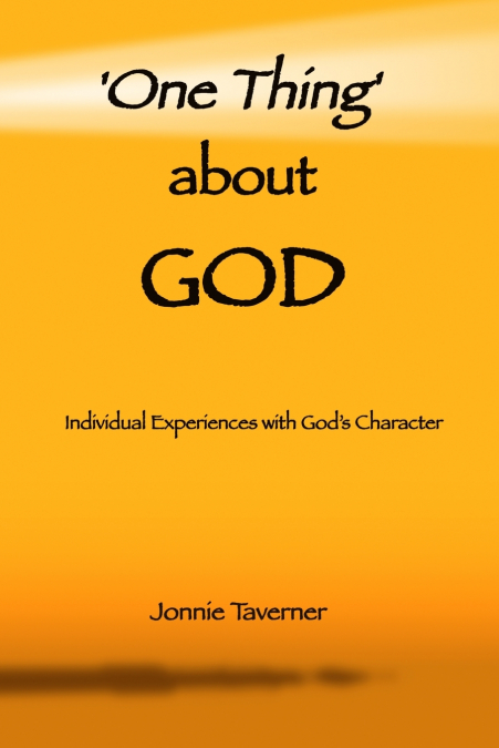 ?ONE THING? ABOUT GOD