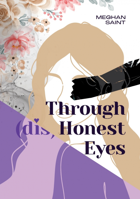 THROUGH (DIS)HONEST EYES