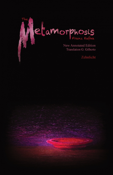 THE METAMORPHOSIS - NEW ANNOTATED EDITION