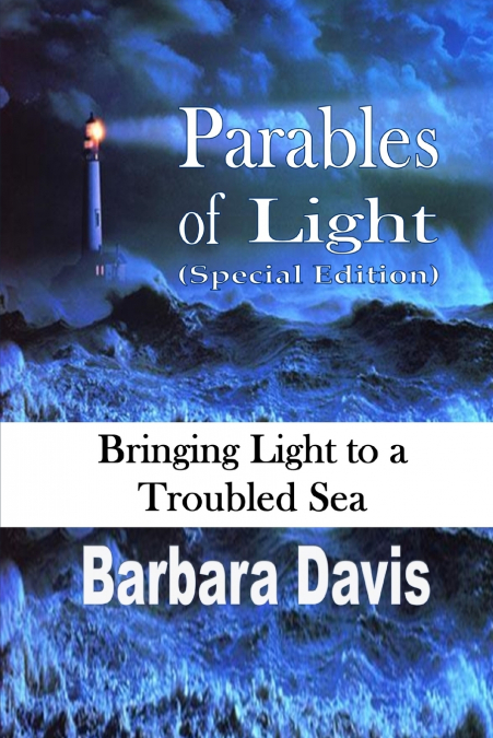 PARABLES OF LIGHT