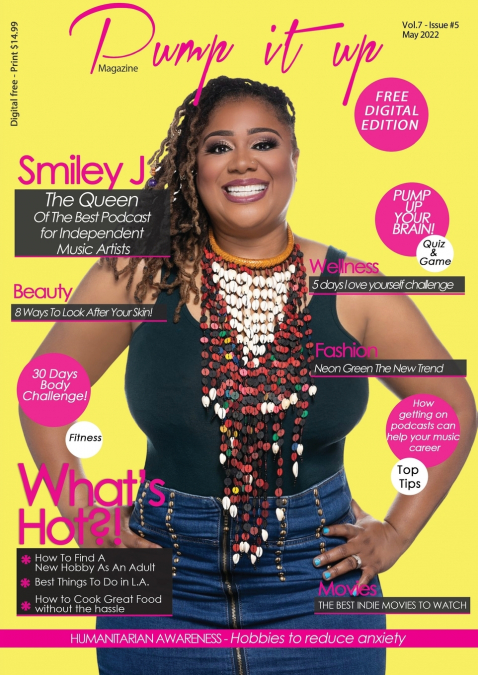 PUMP IT UP MAGAZINE - SMILEY J. THE QUEEN OF THE BEST PODCAS