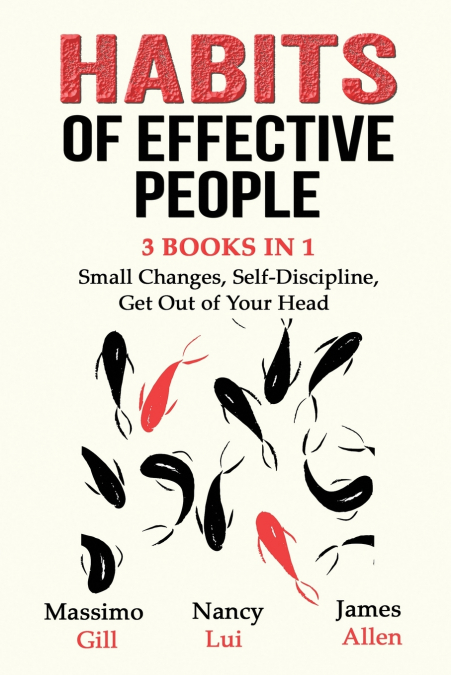 HABITS OF EFFECTIVE PEOPLE - 3 BOOKS IN 1- SMALL CHANGES, SE