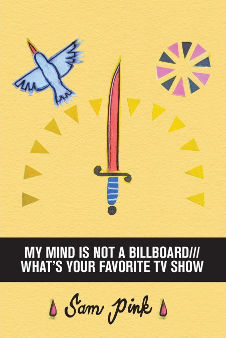 MY MIND IS NOT A BILLBOARD///WHAT?S YOUR FAVORITE TV SHOW