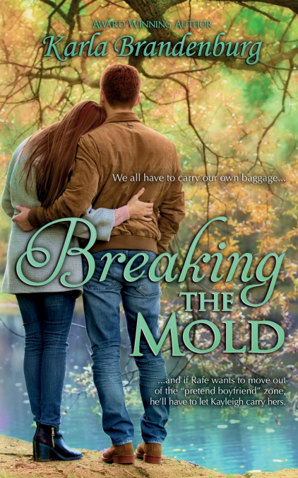 BREAKING THE MOLD