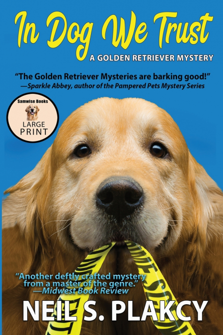 IN DOG WE TRUST (COZY DOG MYSTERY) LARGE PRINT