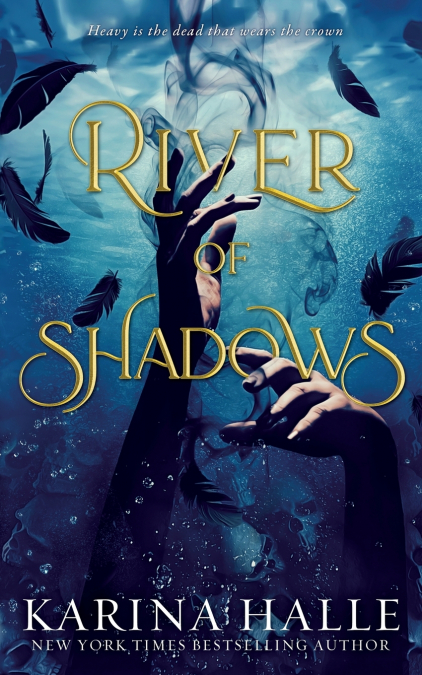RIVER OF SHADOWS (UNDERWORLD GODS #1)
