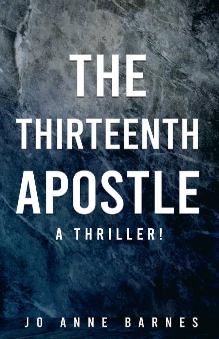 THE THIRTEENTH APOSTLE