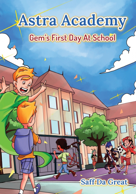 ASTRA ACADEMY - GEM?S FIRST DAY AT SCHOOL