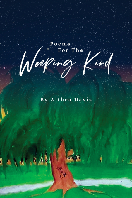 POEMS FOR THE WEEPING KIND
