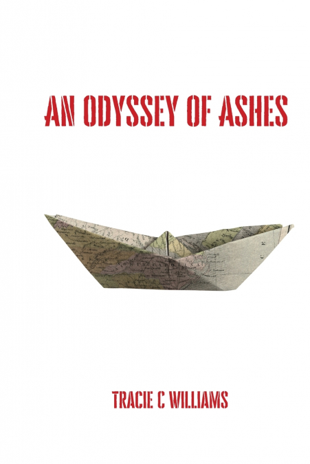 AN ODYSSEY OF ASHES