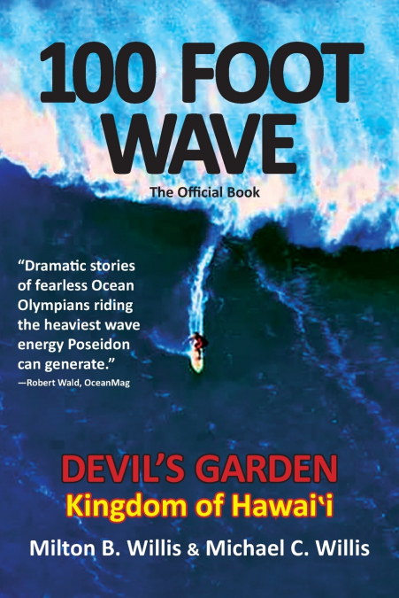 100 FOOT WAVE THE OFFICIAL BOOK