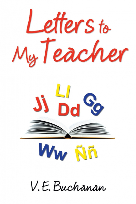 LETTERS TO MY TEACHER