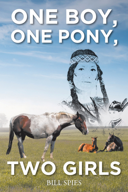 ONE BOY, ONE PONY, TWO GIRLS