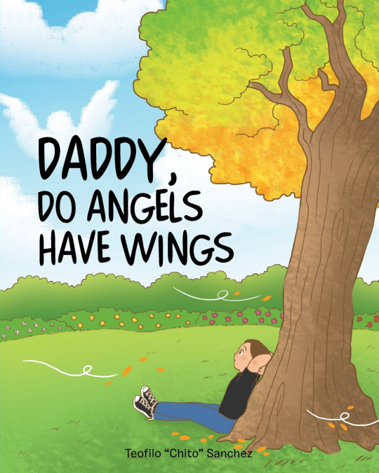 DADDY, DO ANGELS HAVE WINGS