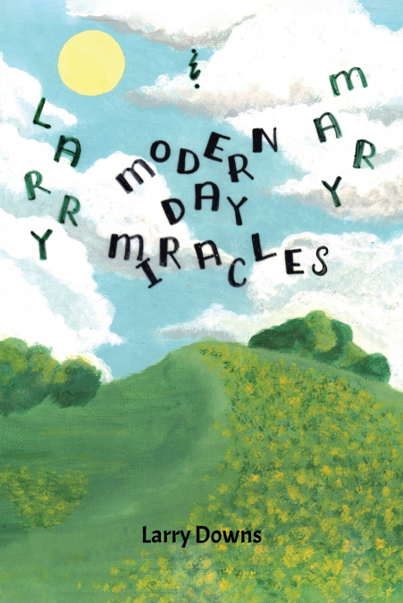 MODERN DAY MIRACLES