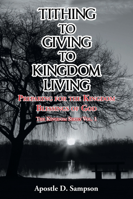TITHING TO GIVING TO KINGDOM LIVING