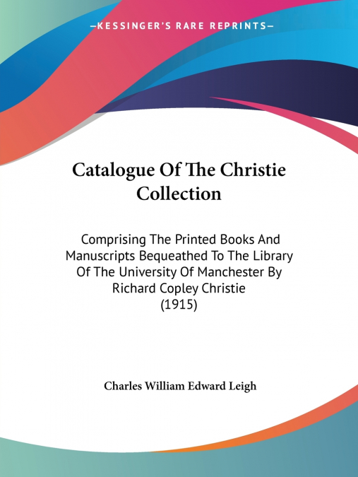 CATALOGUE OF THE CHRISTIE COLLECTION