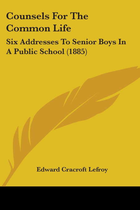 COUNSELS FOR THE COMMON LIFE