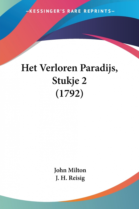 HET VERLOREN PARADIJS, STUKJE 2 (1792)