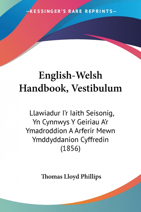 ENGLISH-WELSH HANDBOOK, VESTIBULUM