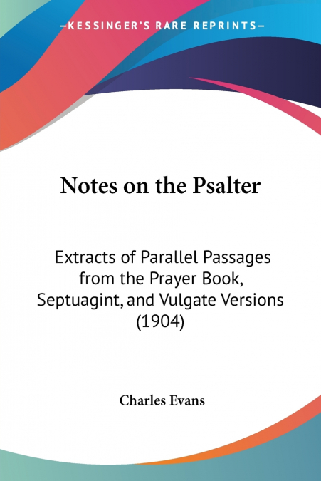 NOTES ON THE PSALTER