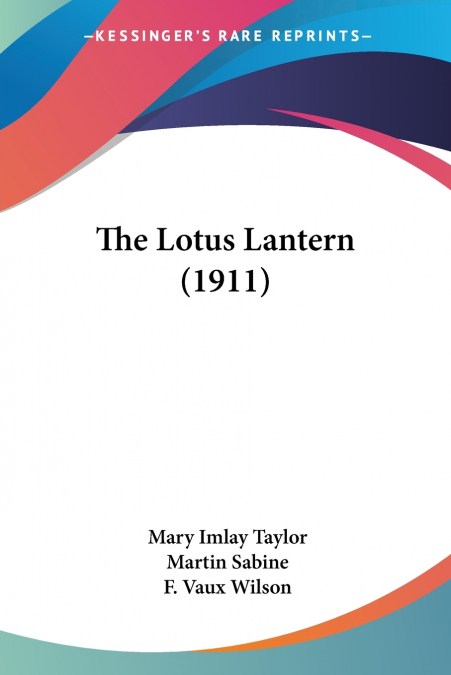THE LOTUS LANTERN (1911)