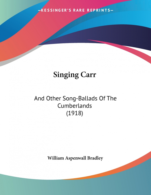 SINGING CARR